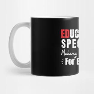 Funny Educational Specialist Graduation Mug